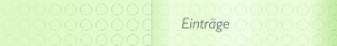 Eintr&auml;ge